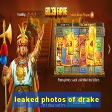 leaked photos of drake